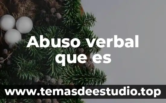 Qué es arquitectura.edu 4 Abuso verbal que es