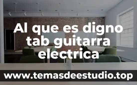 Que es una planta de electrica 4 Al que es digno tab guitarra electrica