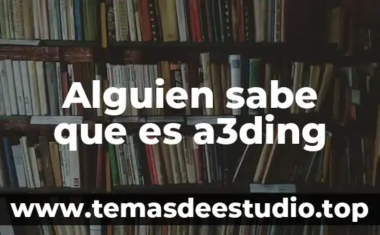 Alguien sabe que es a3ding
