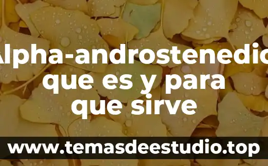 Alpha-androstenediol que es y para que sirve