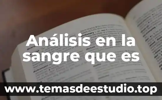 Análisis en la sangre que es