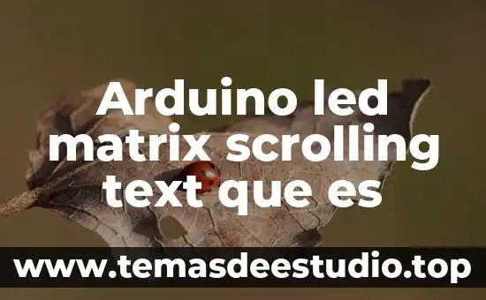 Qué es un diodo led símbolo eléctrico 3 Arduino led matrix scrolling text que es