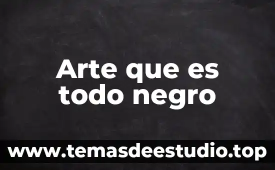 Arte que es todo negro
