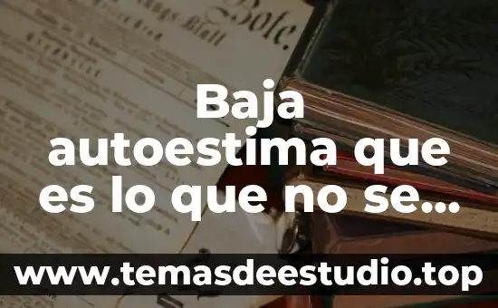 Que es planta de baja especificidad 3 Baja autoestima que es lo que no se sabe