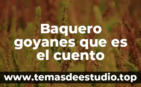 Que es presicion de movimiento en los niños 7 Baquero goyanes que es el cuento