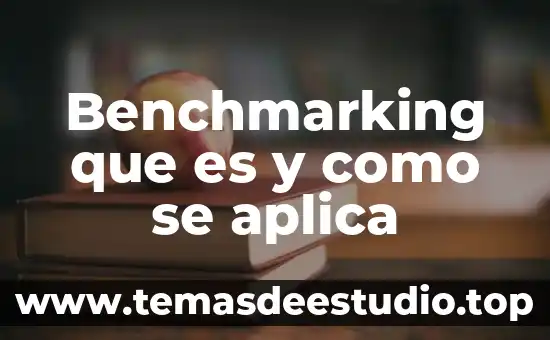 Qué es método de observación y donde se aplica 3 Benchmarking que es y como se aplica