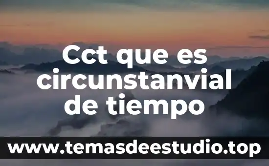 Que es lo de tiempo y movimiento de taylor 6 Cct que es circunstanvial de tiempo