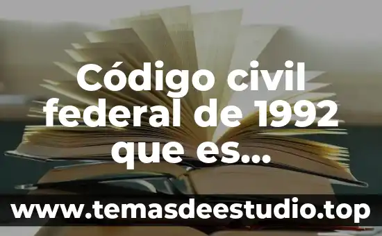 Código civil federal de 1992 que es convenio y contrato