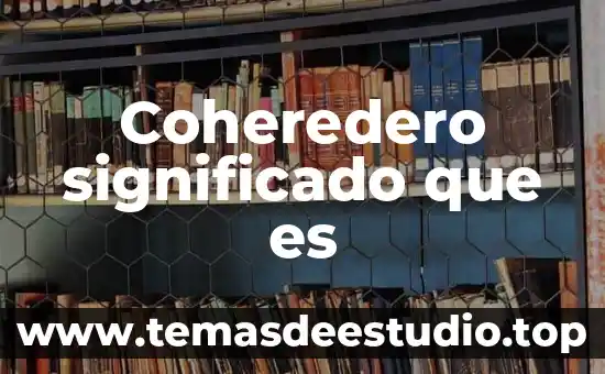 Qué es vespertina significado 6 Coheredero significado que es