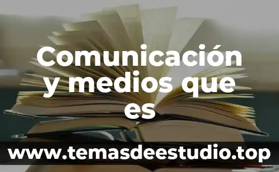 Que es icono en comunicacion y lenguaje 8 Comunicación y medios que es