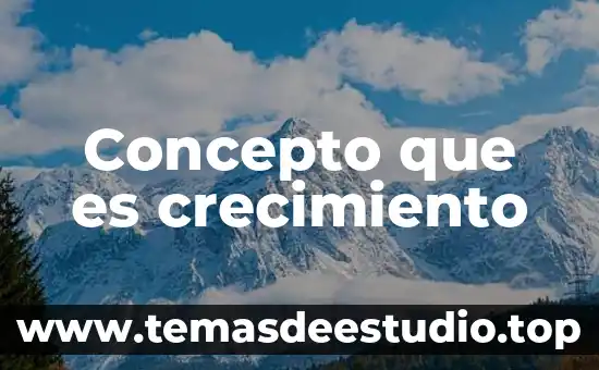 Qué es pubertad concepto 4 Concepto que es crecimiento