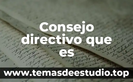 Qué es un consejo de clase en administración 8 Consejo directivo que es