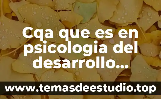 Cqa que es en psicologia del desarrollo humano
