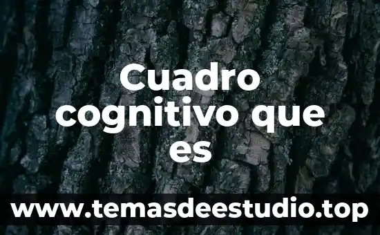 Que es en expresion del arte un cognitivo perceptual 5 Cuadro cognitivo que es