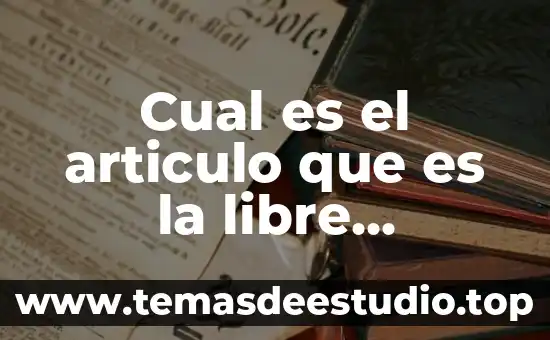 Cual es el articulo que es la libre determinacion