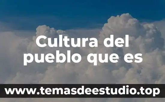 Poor que es importante que un pueblo conserve su memoria 6 Cultura del pueblo que es