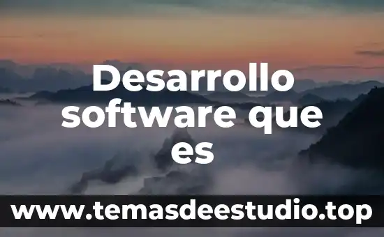 Que es la arquitectura en ing de software 7 Desarrollo software que es