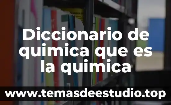 Que es la luz quimica fosforos 7 Diccionario de quimica que es la quimica