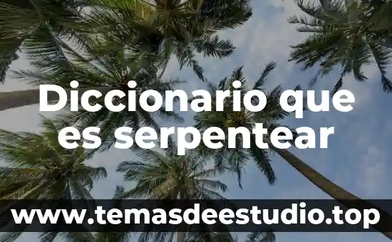 Diccionario hebreo que es un don 3 Diccionario que es serpentear