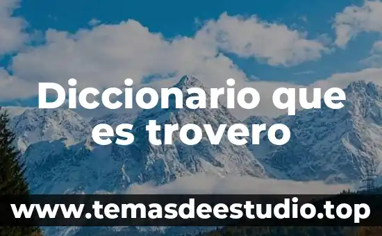 Qué es una ley teoría diccionario 6 Diccionario que es trovero