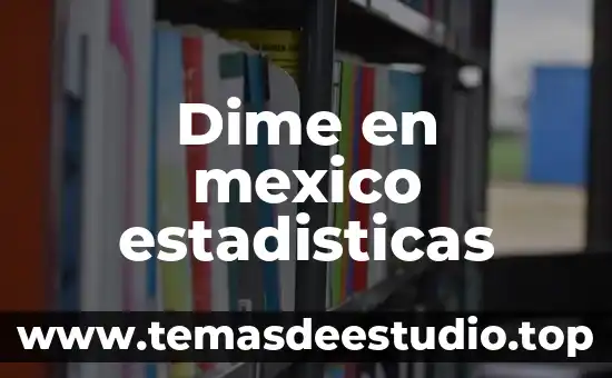 Que es un grafica de datos o estadísticas 5 Dime en mexico estadisticas
