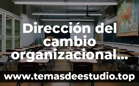 Que es cambio de layout planta techno 4 Dirección del cambio organizacional y la innovación edu que es