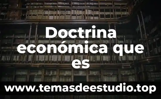 Que es la explotacion economica 4 Doctrina económica que es