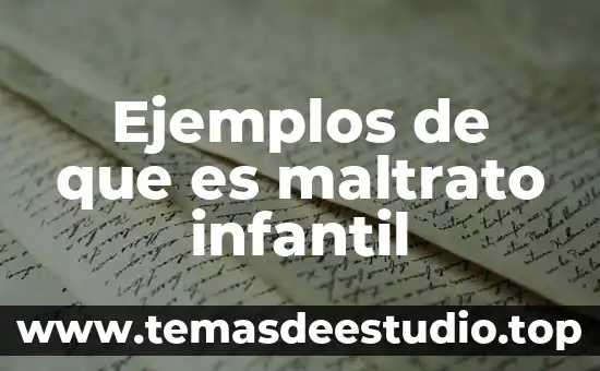 El maltrato animal que es 5 Ejemplos de que es maltrato infantil