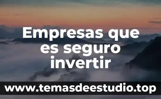 Que es presicion de movimiento en los niños 8 Empresas que es seguro invertir