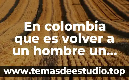 En colombia que es volver a un hombre un ocho
