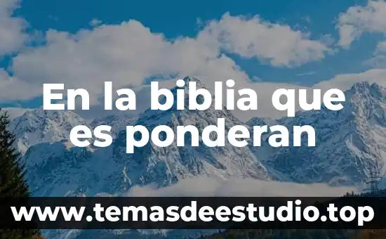 Que es carnaval segun la biblia 5 En la biblia que es ponderan