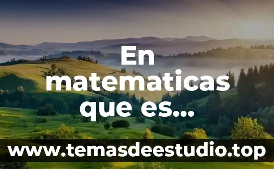 En matematicas que es experimento