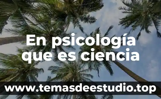 Psicologia el color que es 4 En psicología que es ciencia