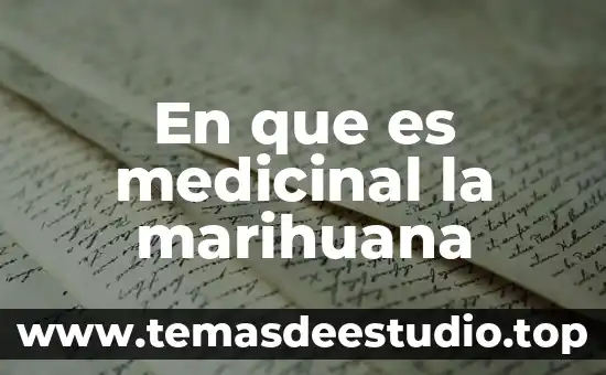 Que es una planta medicinal oms 2017 6 En que es medicinal la marihuana