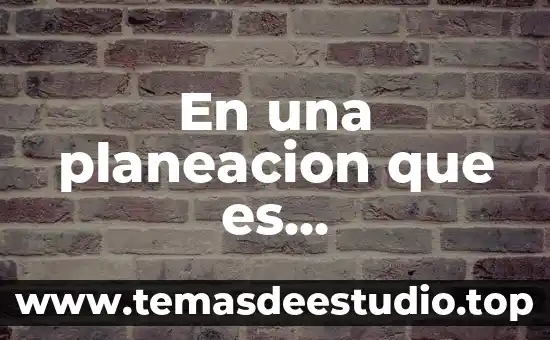 Qué es la literatura dramática teatro 5 En una planeacion que es conocimiento previo