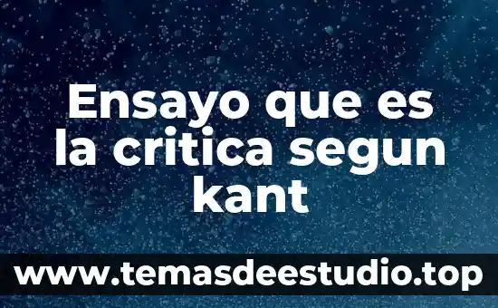 Kant que es la ilustración filosofia de la historia 7 Ensayo que es la critica segun kant