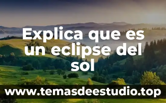 Que es las umbra de un eclipse solar 3 Explica que es un eclipse del sol