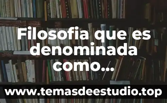 Qué es letica en filosofía 4 Filosofia que es denominada como naturalista