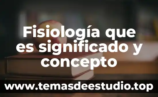 Que es conaccion significado 8 Fisiología que es significado y concepto