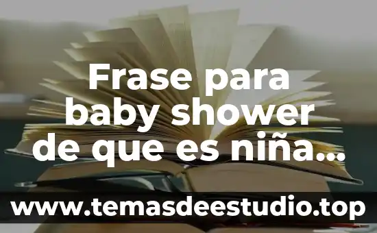 Película de una niña que es alérgica al sol 8 Frase para baby shower de que es niña o niño