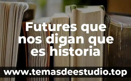 Que es lo que nos distingue como mexicanos 7 Futures que nos digan que es historia