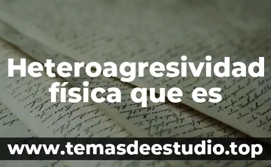 Que es el movimiento dinamico en fisica 7 Heteroagresividad física que es