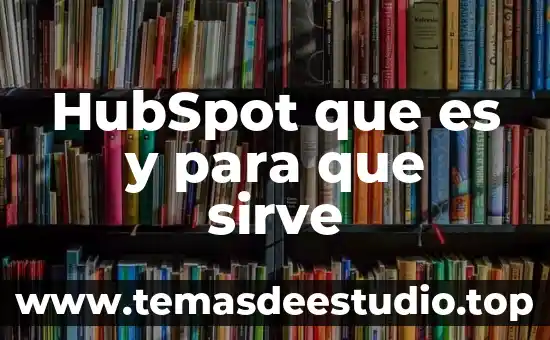 Que es y para que sirve la clave de sol 7 HubSpot que es y para que sirve