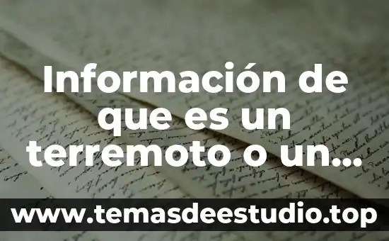 Que es en los terremoto el movimiento trepidatorio 5 Información de que es un terremoto o un cismo