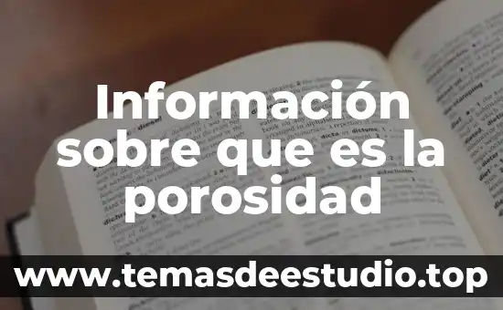 Que es un animal del desierto informacion 5 Información sobre que es la porosidad