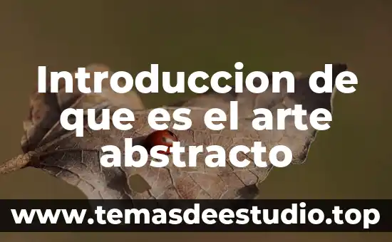 En el arte que es el equilibrio 7 Introduccion de que es el arte abstracto
