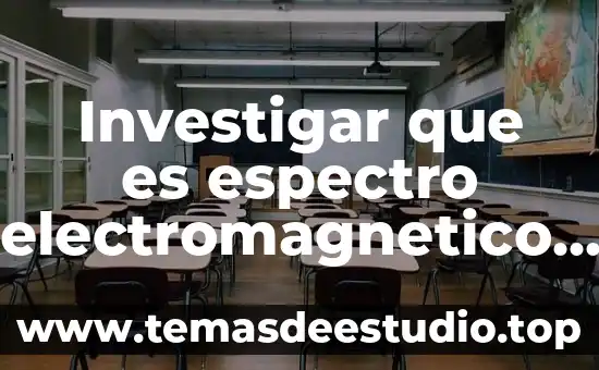 Investigar que es la hidrofobia 7 Investigar que es espectro electromagnetico en greenfacts