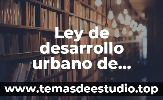 Ley de desarrollo urbano de sinaloa que es