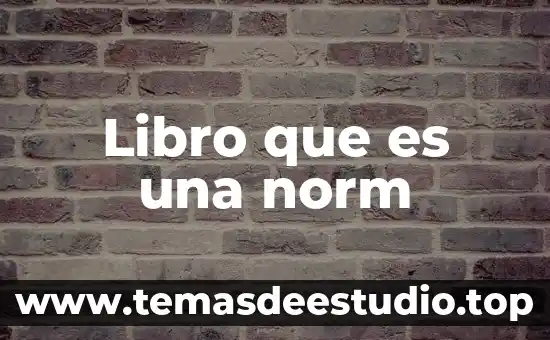 Que es la cubierta o tapa de un libro 6 Libro que es una norm