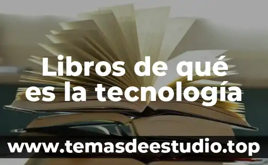 Libros de qué es la tecnología